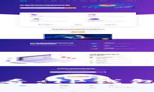 : 数字货币投资新手必看：TP钱包内没有HT，该如何解决？